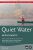 AMC’s Quiet Water Mid-Atlantic: AMC’s Canoe And Kayak Guide To The Best Ponds, Lakes, And Easy Rivers, from Pennsylvania to Virginia